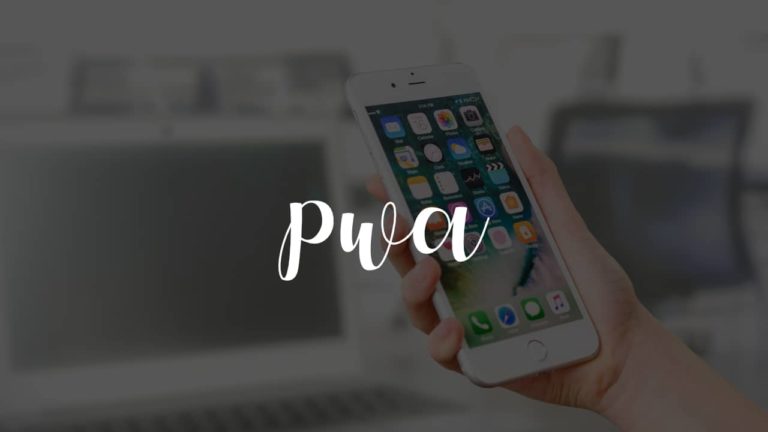 PWA : Qu'est-ce qu'une Progressive Web App ?